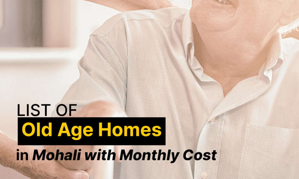 list of old age homes in mohali