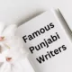 Famous Punjabi Writers