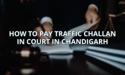 How to Pay Traffic Challan in Court in Chandigarh