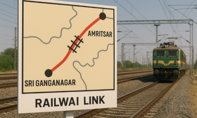 Railway Link Project Approved_ Distance Between Sri Ganganagar and Amritsar to Reduce by 150 km